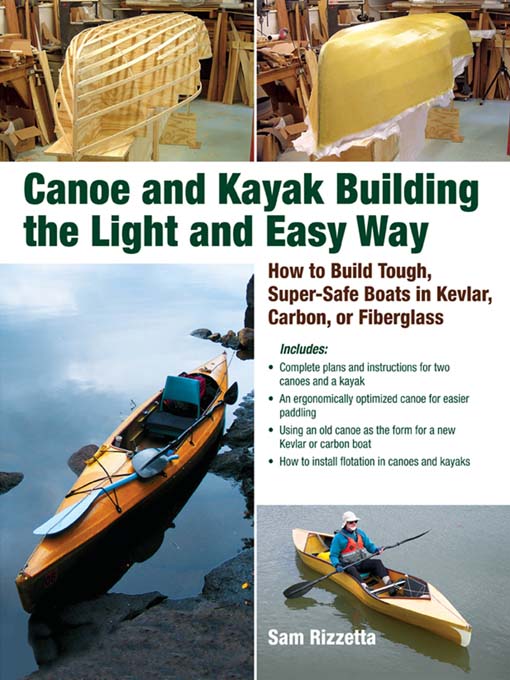 Title details for Canoe and Kayak Building the Light and Easy Way by Sam Rizzetta - Available